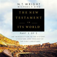 The_New_Testament_in_Its_World__Part_2